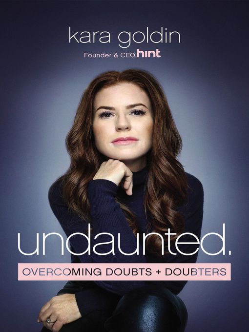 Title details for Undaunted by Kara Goldin - Available